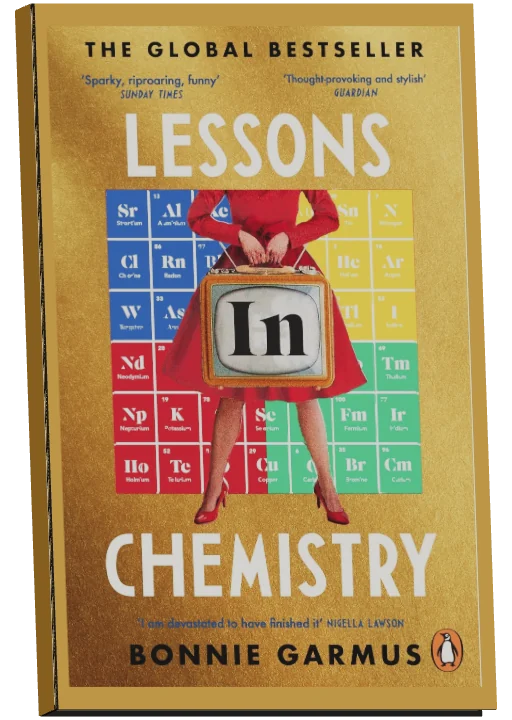 Lessons In Chemistry — Bonnie Garmus